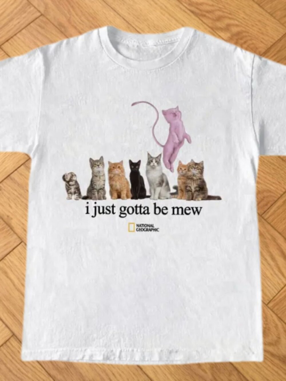 I Just Gotta Be Mew Shirt - National Geographic Parody Pokémon Graphic Tee